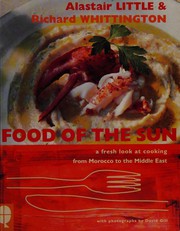 Cover of: Food of the sun: a fresh look at Mediterranean cooking