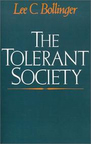 Cover of: The Tolerant Society by Lee C. Bollinger