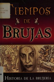 Cover of: Tiempos de brujas: [historia de la brujería]