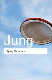 Flying saucers : a modern myth of things seen in the sky