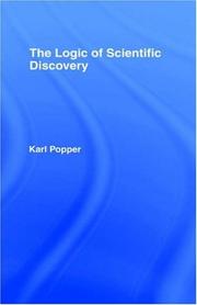 Cover of: The Logic of Scientific Discovery by Karl Popper