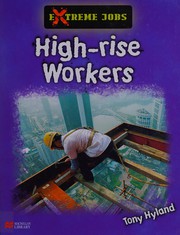 Cover of: High-rise workers by Tony Hyland