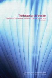 The rhetorics of feminism : readings in contemporary cultural theory and the popular press