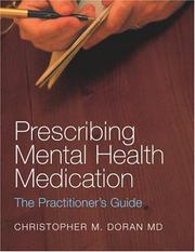 Cover of: Prescribing mental health medication: the practitioner's guide