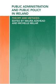 Public administration and public policy in Ireland : theory and methods