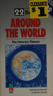 Cover of: 2 to 22 Days Around the World: The Itinerary Planner