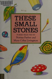 Cover of: These small stones: poems