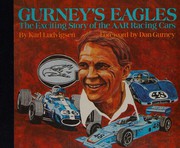 Cover of: Gurney's Eagles: the exciting story of the AAR racing cars
