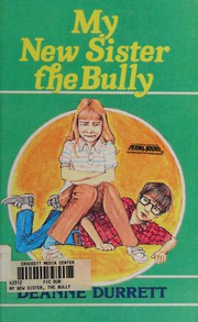 Cover of: My new sister, the bully