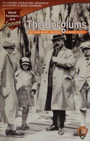 Cover of: The Borglums: Gutzon, Mary, Lincoln & Mary Ellis