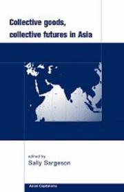 Collective goods, collective futures in Asia