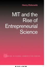 Cover of: MIT and the Rise of Entrepreneurial Science (Studies in Global Competition, V. 12.)