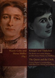 Cover of: Königin und Täubchen: die Briefe von Cosima Wagner an Ellen Franz