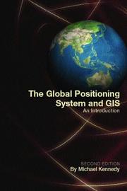 Cover of: The Global Positioning System and GIS