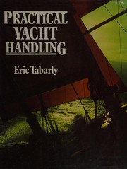 Cover of: Practical Yacht Handling