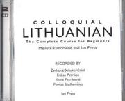 Colloquial Lithuanian : the complete course for beginners