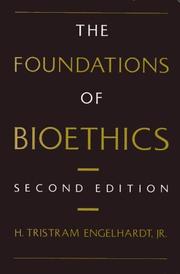 The foundation of bioethics