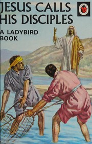 Jesus Calls His Disciples by Sue Mongredien