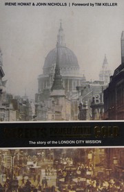Cover of: Streets paved with gold: story of London City Mission.