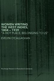 Cover of: Women writing the West Indies, 1804-1939: "a hot place, belonging to us"