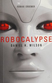 Cover of: Robocalypse: Roman