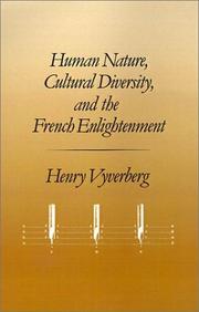 Cover of: Human nature, cultural diversity, and the French Enlightenment