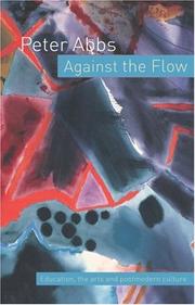 Against the flow : education, the arts and postmodern culture