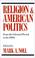 Cover of: Religion and American politics