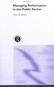 Cover of: Managing Performance in the Public Sector | H. De Bruijin