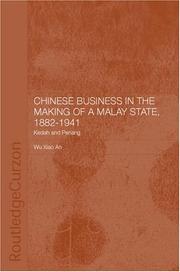 Cover of: Chinese business in the making of a Malay state, 1882-1941: Kedah and Penang