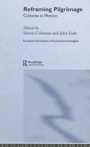 Cover of: Reframing Pilgrimage: Cultures in Motion (European Association of Social Anthropologists)
