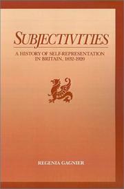 Cover of: Subjectivities: a history of self-representation in Britain, 1832-1920