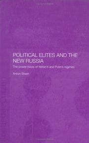 Cover of: Political elites and the new Russia: the power basis of Yeltsin's and Putin's regimes