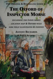 Cover of: The Oxford of Inspector Morse by Antony Richards, Philip Attwell