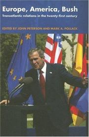 Europe, America, Bush : transatlantic relations in the twenty-first century