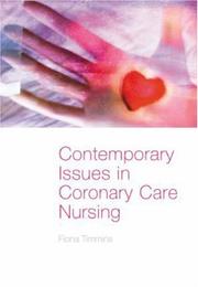 Contemporary issues in coronary care nursing