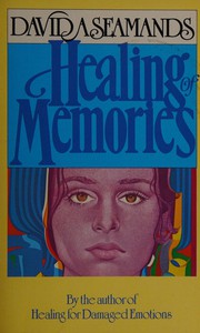 Cover of: Healing of memories