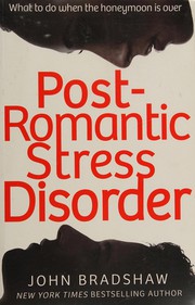 Cover of: Post-Romantic Stress Disorder: What to Do When the Honeymoon Is Over