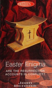 Cover of: Easter enigma by John William Wenham
