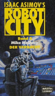 Cover of: Isaac Asimov's robot city by Mike MacQuay