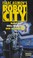 Cover of: Isaac Asimov's robot city