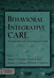 Cover of: Behavioral integrative care: treatments that work in the primary care setting