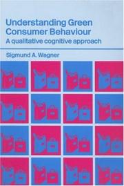 Understanding green consumer behaviour : a qualitative, cognitive approach