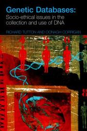 Genetic databases : socio-ethical issues in the collection and use of DNA