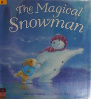 Cover of: The magical snowman