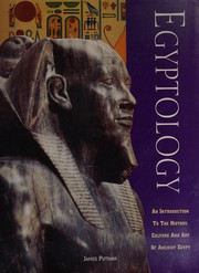 Cover of: Egyptology: an introduction to the history, art and culture of ancient Egypt