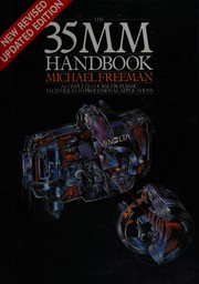 Cover of: The 35mm Handbook, a Complete Course from Basic Techniques to Professional Applications