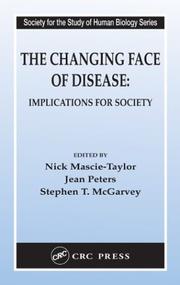 Cover of: The changing face of disease: implications for society