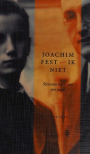 Ik niet by Joachim Fest
