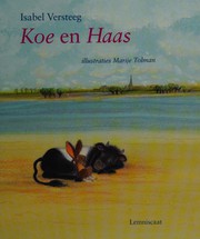 Koe en Haas by Isabel Versteeg